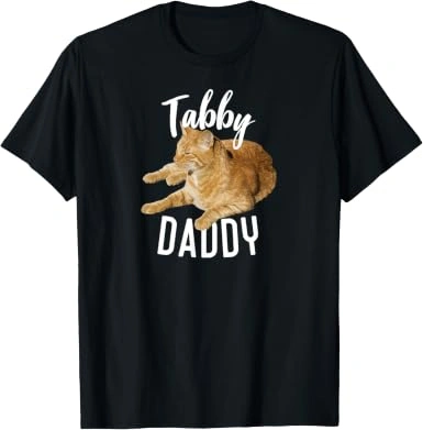 Tabby Daddy Shirt, Funny Cat Lover Graphic Tee